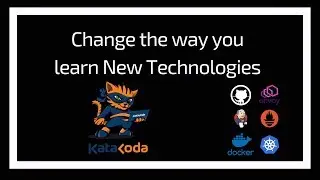 Change the way you learn new Technologies | Katacoda | Learning Platform | Tech Primers