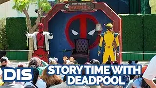 Story Time with Deadpool at Disney California Adventure