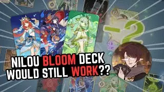 Niloom: Will This Deck Still Work? | Genshin Impact TCG