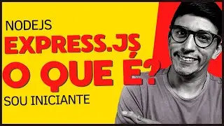 O que é ExpressJS [Tudo Passo a Passo] TipsCode