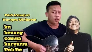 KANGEN NIKERIE - DIDI KEMPOT FEAT DORY HARSA COVER GITAR