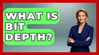 What Is Bit Depth? - Graphic Design Nerd