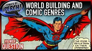 World building and comic book genres