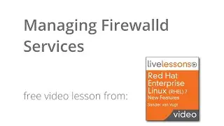 Managing Firewalld Services - Tutorial RHEL 7 Linux