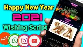 Happy New Year🎉2021 Wishing Script💥 For Free।Blogger Wishing Script for Happy New Year 2021