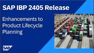 Enhancements to Product Lifecycle Planning (PLM)  | SAP IBP 2405