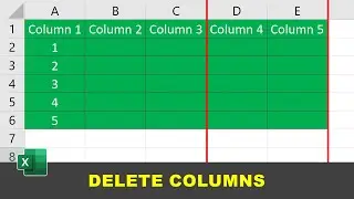 How to Delete Columns in Excel