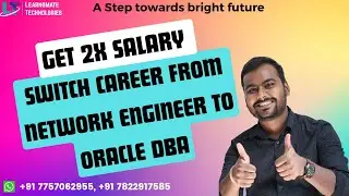 How to switch career from Network Engineer to Oracle DBA ?