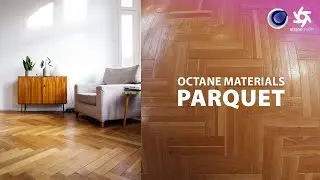 Learn How to Create Realistic Shaders in Octane for Cinema 4d | Part 02: Parquet