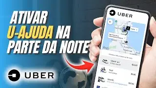 Como ativar o U Ajuda na parte da noite no APP Uber