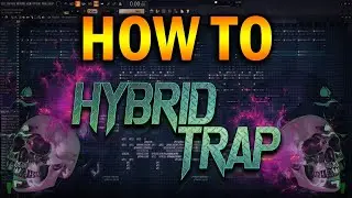 COMO HACER HYBRID TRAP