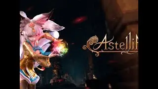 Astellia~LVL  30~40 Маг 🔴🔴🔴