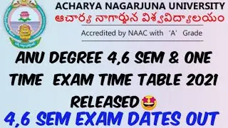 ANU Degree 4,6 Sem,One Time Exam Timetable 2021 Released//ANU 4,6 Exams//AP Degree Exams Latest News