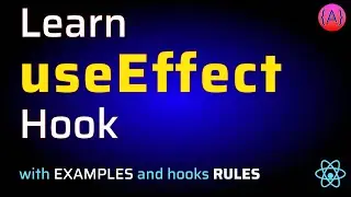 Learn React useEffect Hook with Examples | React Hooks Rules | ReactJS