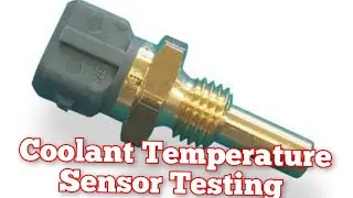 How to Test and Check Coolant Temperature Sensor with Multimeter?