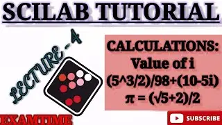 BASIC CALCULATION IN SCILAB || SOME MATHEMATICAL EQUATIONS SOLVE (Part - 2 )