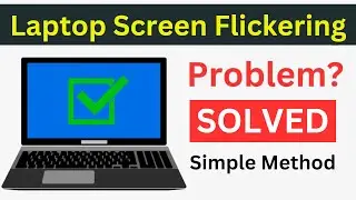 How To Fix Screen Flickering Problem On Laptop | Laptop Screen Flickering | Laptop Screen Blinking