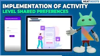 Activity Level Shared Preferences - Implementation Tutorial - Android Studio