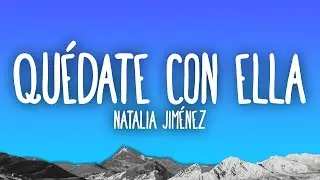 Natalia Jiménez - Quédate Con Ella