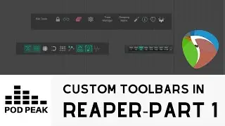 How To Create Custom Toolbars In Reaper - Part 1