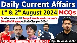 1st & 2nd August 2024 | Current Affairs | August Daily Current Affair | Current affair 2024 