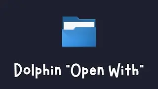 Dolphin file manager - Open with "bug" on Arch