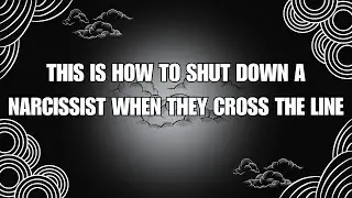 🔴 This is How to Shut Down a Narcissist When They Cross the Line❗💪🏼😎 | NPD | NARCISSISTS |