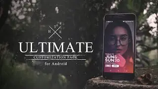 Ultimate Customization Pack for Android