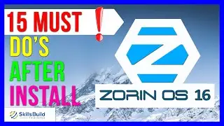 🔥 15 Things You MUST DO After Installing Zorin OS 16