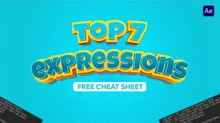 The Top 7 After Effects Expressions