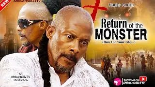 RETURN OF THE MONSTER - Hanks Anuku - The Best Nollywood Movie Ever! - 2024 - Latest Nollywood Movie