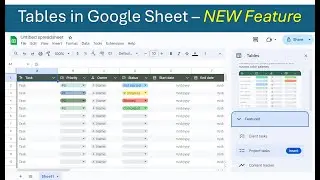 Tables in Google Sheets – NEW Feature!