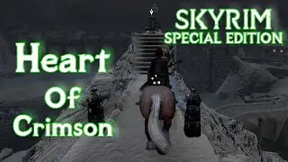 Skyrim SE - Heart Of Crimson (The Crimson Dirks v1)