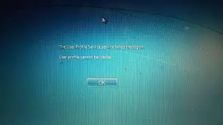 The user profile service | service  failed the logon | user profile cannot be loaded