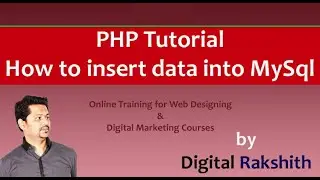 PHP Tutorial: How to insert data into mysql backend using php | by Digital Rakshith