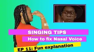 Singing Tips | how to fix NASAL VOICE 2021