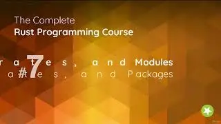 Master Rust programming Code Organization: Cargo create Packages, Crates, Modules & Paths Explained
