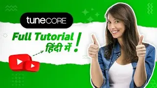 TuneCore Tutorial: Upload Unlimited Music On Gaana, Wynk, Resso, Hungama & 150+ Stores