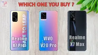 Realme X7 Max 5G Vs Vivo V20 Pro Vs Realme X7 Pro | full Comperision |