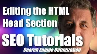 #039 SEO Tutorial For Beginners - Editing the HTML Head Section & SEO