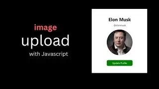 How To Upload Image On Website Using JavaScript | Post Image On Website With JavaScript