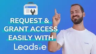 How To Easily Request & Grant Access to Google Search Console Domains & Sites with Leadsie