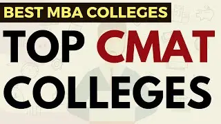 Best MBA colleges through CMAT exam | CMAT cutoffs, Placements, Fees structure | Top CMAT colleges