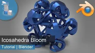 Blender 2.8 Tutorial | Icosahedra Bloom Math Art | 3d Modeling