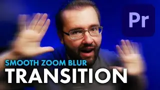 Smooth Zoom Blur Transition In Premiere Pro