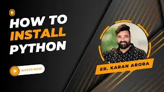 How to Install Python [2023] - Step-by-Step Python Installation Guide