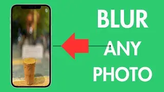 How To Blur A Photo On An Iphone!