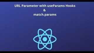 Understand URL Parameter with React Router