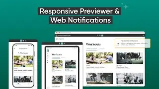 Just Launched | New Device Previewer & Web Notifications