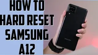 Samsung A12 hard reset || Samsung A12 factory reset